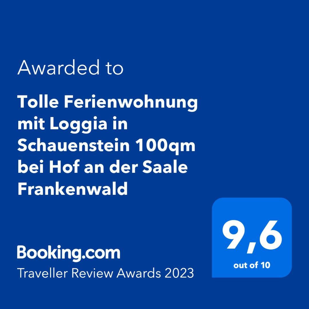 Tolle Ferienwohnung mit Loggia in Schauenstein 100qm bei Hof an der Saale Frankenwald Exterior foto